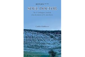 Return of the Soul Doctor: The 2nd Ashington Casebook, from the diaries of Dr. Jack Rivers