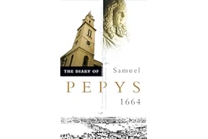 The Diary of Samuel Pepys: 1664