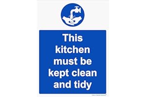 DAVE CHARLES DESIGNS Hygiene Catering - This kitchen must be kept clean and tidy - Self Adhesive Vinyl Sticker A5 150mm x 200mm The clearest Health and safety signs