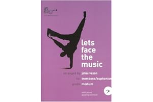 BRASS WIND PUBLICATIONS John Iveson: Lets Face The Music For Tbn Bc: Trombone: Instrumental Album