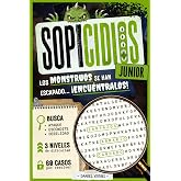 SOPICIDIOS JUNIOR: Los monstruos se han escapado... &iexcl;encu&eacute;ntralos! - 60 casos monstruosos para ni&ntilde;os y ni&ntilde;as de 8 a 12 a&ntilde;os -