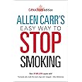 Allen Carr's Easy Way to Stop Smoking: Canadian Edition
