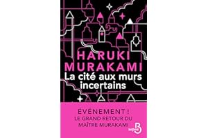 La Cité aux murs incertains: le nouveau roman de Haruki Murakami – son dernier livre best-seller traduit en version française – nouveauté 2025