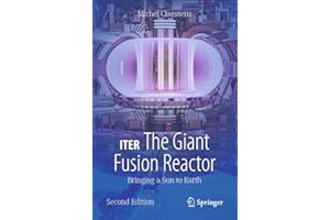 ITER: The Giant Fusion Reactor: Bringing a Sun to Earth (Copernicus Books)