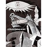 A World History of Art, Revised 7th ed.: Revised 7th Edition