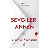 Sevgiler, Annen
