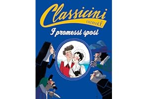 I promessi sposi da Alessandro Manzoni. Classicini. Ediz. a colori