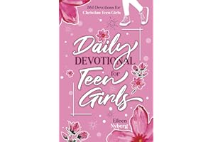 Daily Devotional for Teen Girls: 365 Devotions for Christian Teen Girls (Confirmation Gifts for Teen Girls)