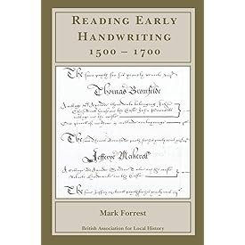 Reading Early Handwriting 1500-1700