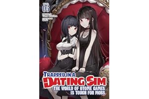 Trapped in a Dating Sim: The World of Otome Games Is Tough for Mobs (Light Novel) Vol. 3 (Trapped in a Dating Sim: The World of Otome Games Is Tough for Mobs (Light Novel), 1)