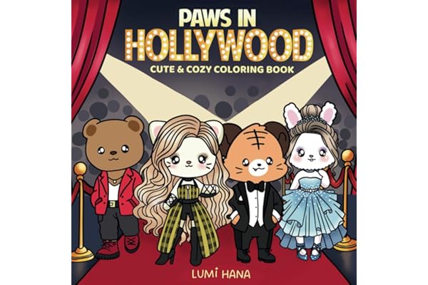 Paws In Hollywood: Cute and Cozy Coloring Book for Adults and Teens Featuring Adorable Animal Characters in Hollywood Parody Scenes for Relaxation