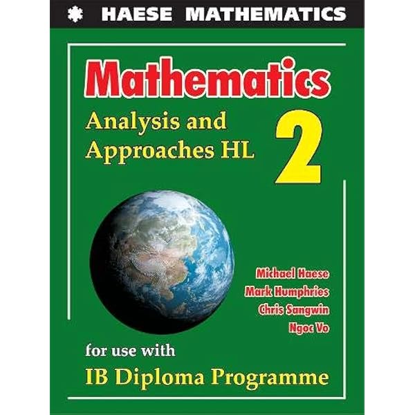 Mathematics: Core Topics HL : Haese, Michael, Humphries