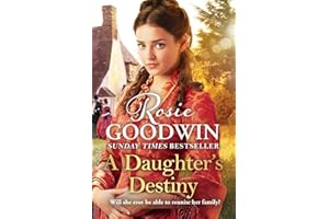 A Daughter's Destiny: The heartwarming family tale from Britain's best-loved saga author (Precious Stones)