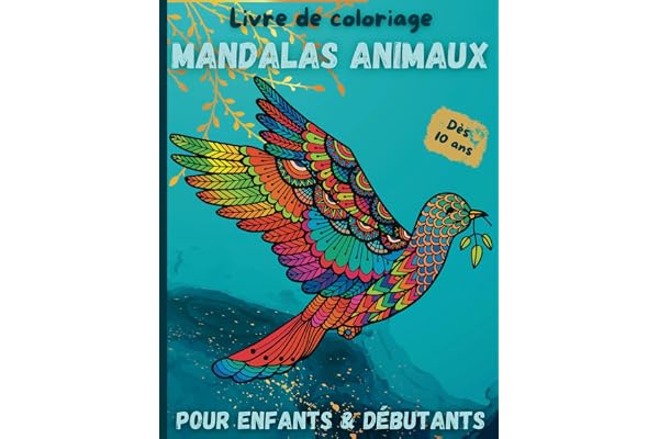 Livre de coloriage Mandalas animaux: 50 illustrations de mandalas animaux à colorier pour enfants et débutants à partir de 10 ans