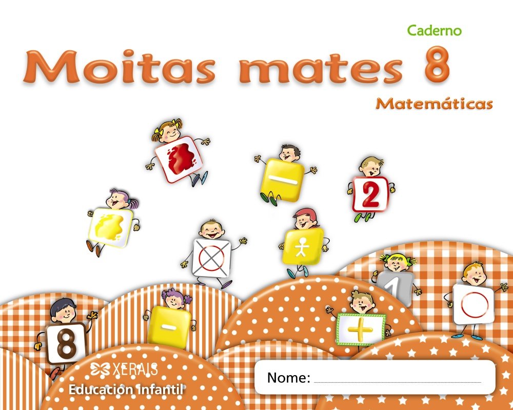 Caderno Moitas Mates 8 : Matemáticas