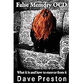 False Memory OCD: What it is and how to recover from it