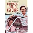 Ho sposato Pablo Escobar. La mia vita con il re dei narcos