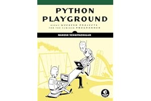 Python Playground: Geeky Projects for the Curious Programmer