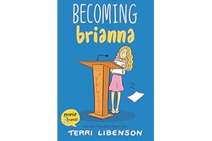 Becoming Brianna: A Graphic Novel: 4 (Emmie & Friends)