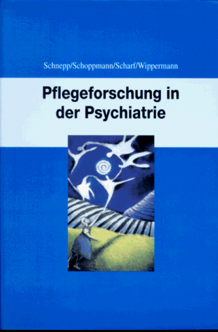 Pflegeforschung in der Psychiatrie