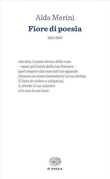 Fiore Di Poesia 1951 1997 Einaudi Tascabili Poesia Ebook Merini Alda Corti M Amazon It Kindle Store