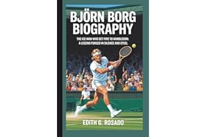 BJÖRN BORG BIOGRAPHY: The Ice Man Who Set Fire to Wimbledon: A Legend Forged in Silence and Steel