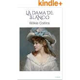 La Dama de Blanco (Escritoras del Mundo)