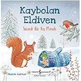 Kaybolan Eldiven: Sıcacık Bir Kış Masalı