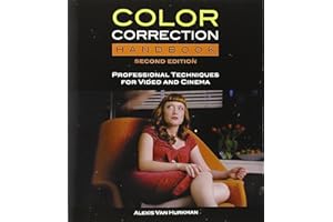 Color Correction Handbook: Professional Techniques for Video and Cinema (Digital Video & Audio Editing Courses)