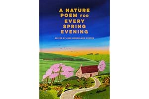 A Nature Poem for Every Spring Evening