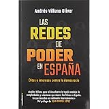 Las redes de poder en España: Élites e intereses contra la democracia (Eldiario.es)