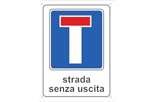 Pubblimania STRADA SENZA USCITA | Cartello in Alluminio per esterno metallo resistente spessore 3 mm (Cm 30x40)