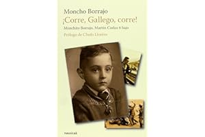 ¡Corre, Gallego, Corre!: Monchito Borrajo, Martín codax 6 bajo (ENSAYO)