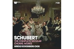 Schubert: Complete Secular Choral Works