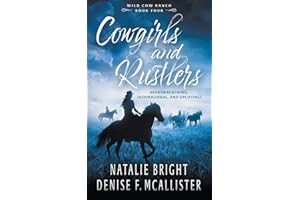 Cowgirls and Rustlers: A Christian Contemporary Western Romance Series (Wild Cow Ranch, Band 4)