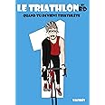 Le Triathlon en BD, 1: Quand tu deviens triathlète
