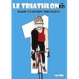 Le Triathlon en BD, 1: Quand tu deviens triathlète