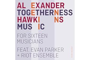 Togetherness Music For Sixteen Musicians