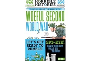Woeful Second World War: 1 (Horrible Histories)