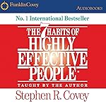 The 7 Habits of Highly Effective People: Powerful Lessons in Personal Change