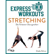Express-Workouts Pilates - 40 Übungsreihen In Max. 15 Minuten