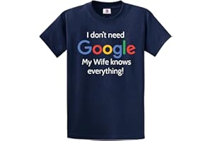 Graphic Impact T-shirt humoristique pour homme avec inscription « I Don't Need Google My Wife Knows Everything »
