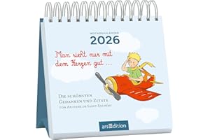 Mini-Wochenkalender Man sieht nur mit dem Herzen gut ... 2026: Kleiner Tischkalender für mehr gute Laune und Lebensfreude
