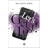Let's Get Lost!: We (don't) have to dance - Step Three (Dancing Queens Vol. 4)