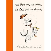 The Woman, the Mink, the Cod and the Donkey: An affectionate parody of a little-known book