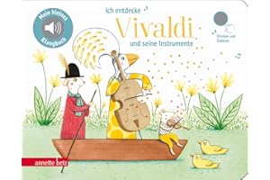 Ich entdecke Vivaldi - Pappbilderbuch mit hochwertigem Sound (Mein kleines Klangbuch): Tönendes Buch, Musikdarbietung/Musical/Oper