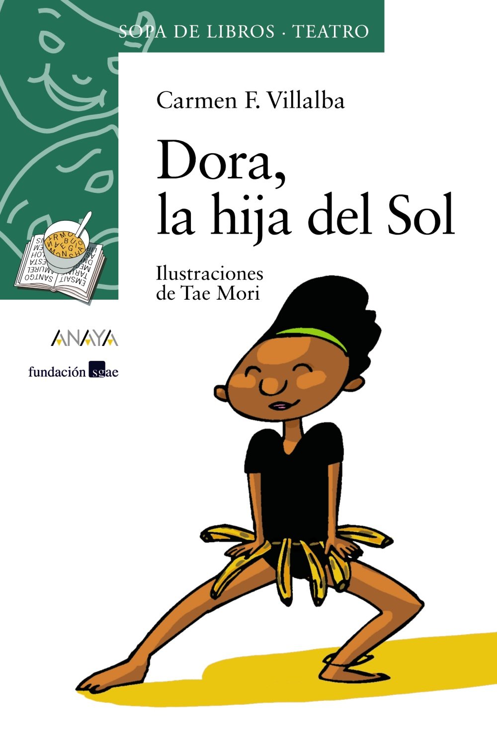 Dora, la hija del Sol: 8 - Sopa de Libros )