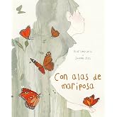Con alas de mariposa (INFANTIL)