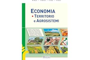 Economia territorio e agrisistemi. Corso di Estimo agrario e territoriale. Con Prontuario. Per gli Ist. tecnici agrari. Con e-book. Con espansione online