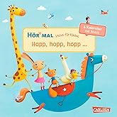 Hör mal (Soundbuch): Verse für Kleine: Hopp, hopp, hopp ...: Zum Hören, Schauen und Mitmachen ab 18 Monaten. Bekannte Knierei